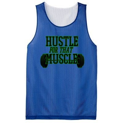 Hustle For That Muscle Weight Funny Gift Green Black Design Gift Mesh Reversible Basketball Jersey Tank