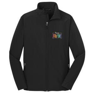 Happy Friyay Teacher Essentials Core Soft Shell Jacket