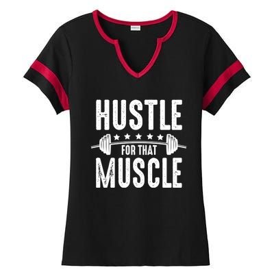 Hustle For That Muscle Workout Enthusiast Christmas Gift Ladies Halftime Notch Neck Tee