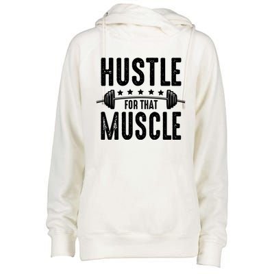 Hustle For That Muscle Workout Enthusiast Christmas Gift Womens Funnel Neck Pullover Hood