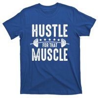 Hustle For That Muscle Workout Enthusiast Christmas Gift T-Shirt