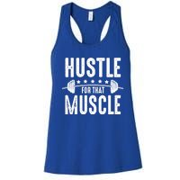 Hustle For That Muscle Workout Enthusiast Christmas Gift Women's Racerback Tank