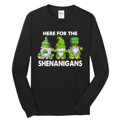 Here For The Shenanigans St Patrick's Day Holiday Lucky Gnome Tall Long Sleeve T-Shirt