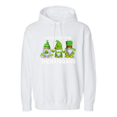 Here For The Shenanigans St Patrick's Day Holiday Lucky Gnome Garment-Dyed Fleece Hoodie