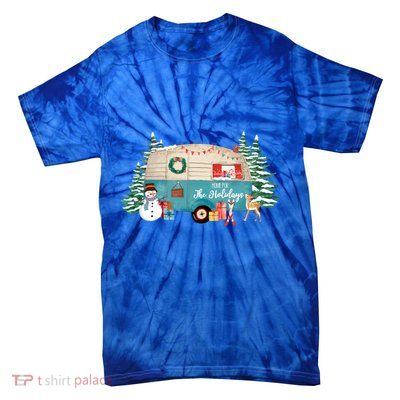 Home For The Christmas Holidays Rv Trailer Great Gift Tie-Dye T-Shirt