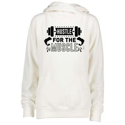 Hustle For The Muscle Funny Gift Gym Workout Motivational Cool Gift Womens Funnel Neck Pullover Hood