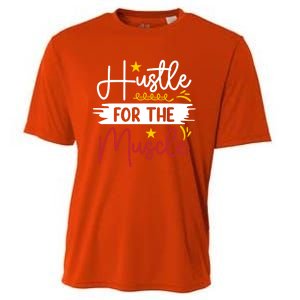 Hustle For The Muscle And Motivated Gym Fitness Gift Cooling Performance Crew T-Shirt