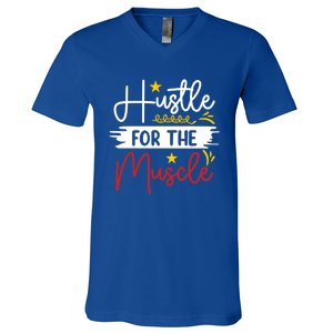 Hustle For The Muscle And Motivated Gym Fitness Gift V-Neck T-Shirt