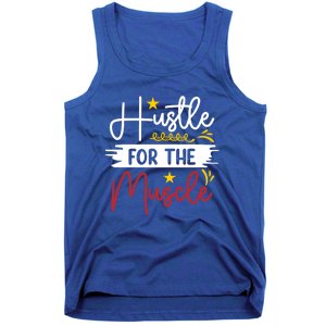 Hustle For The Muscle And Motivated Gym Fitness Gift Tank Top