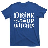 Halloween Funny Up Witches Gift T-Shirt