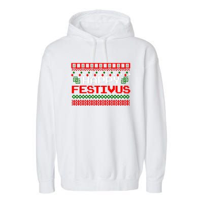 Happy Festivus Ugly Christmas Garment-Dyed Fleece Hoodie