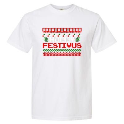 Happy Festivus Ugly Christmas Garment-Dyed Heavyweight T-Shirt