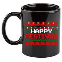 Happy Festivus Ugly Christmas 11oz C Handle Ceramic Mug
