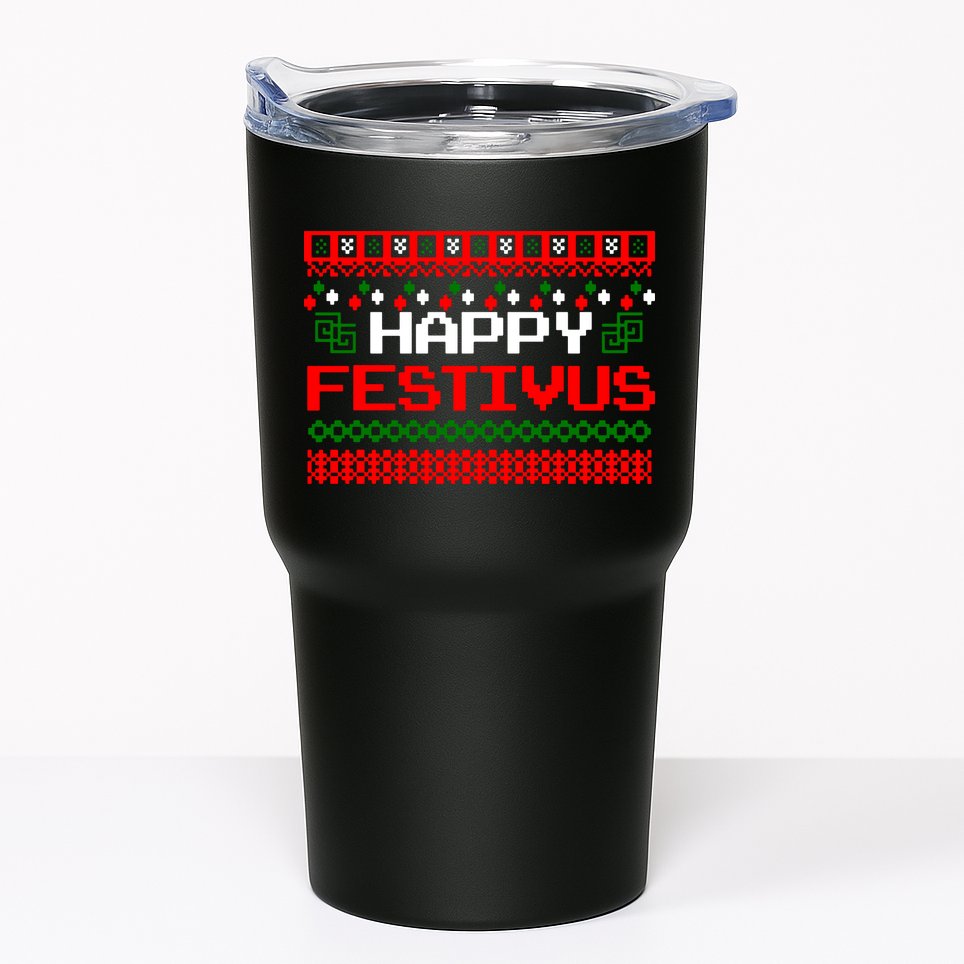 Happy Festivus Ugly Christmas Tumbler