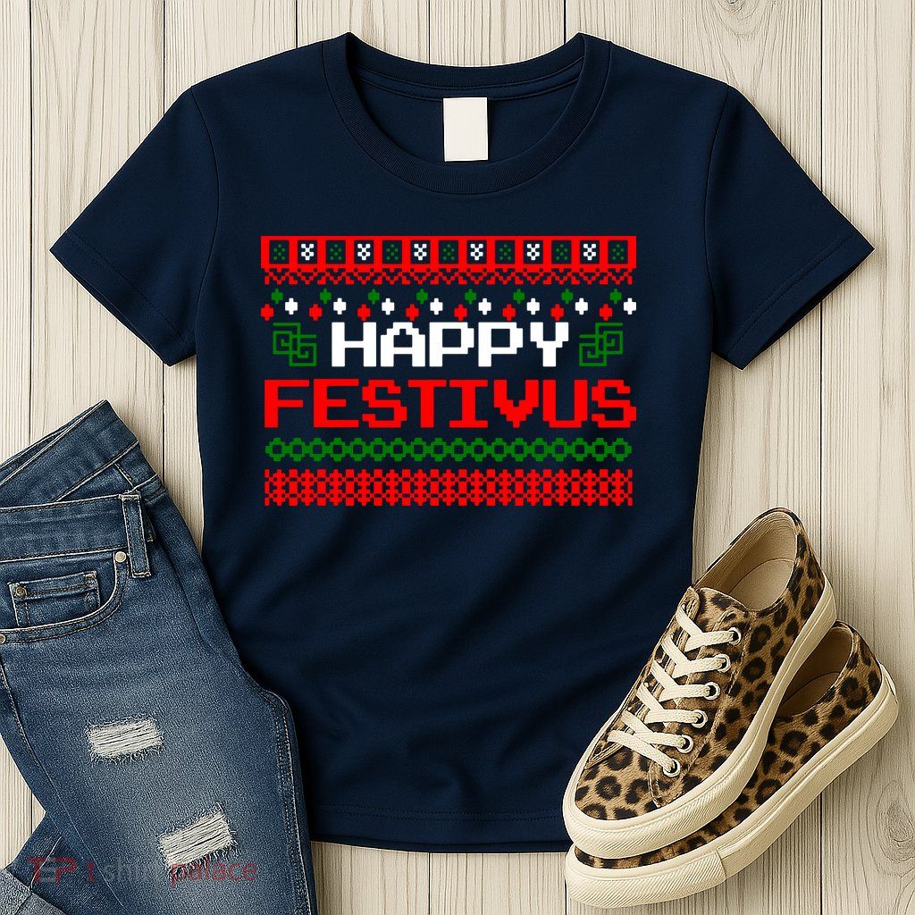 Happy Festivus Ugly Christmas Womens T-Shirt