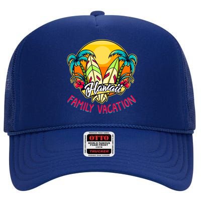 Hawaii Family Vacation Hello Summer Vibes Beach Vacay Cute Gift High Crown Mesh Back Trucker Hat