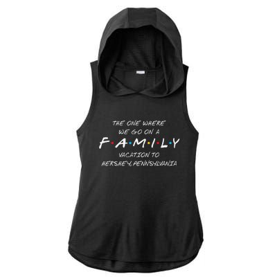 Hershey Family Vacation The One Where We Make Memories Ladies PosiCharge Tri-Blend Wicking Draft Hoodie Tank