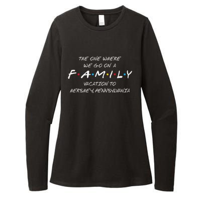 Hershey Family Vacation The One Where We Make Memories Womens CVC Long Sleeve Shirt