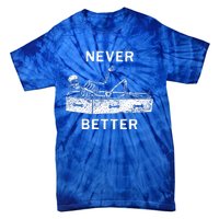 Halloween For Women Never Better Skeleton Tie-Dye T-Shirt