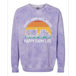 Happy Farm Wife Happy Farm Life Cool Gift Funny Farmer Meaningful Gift Colorblast Crewneck Sweatshirt