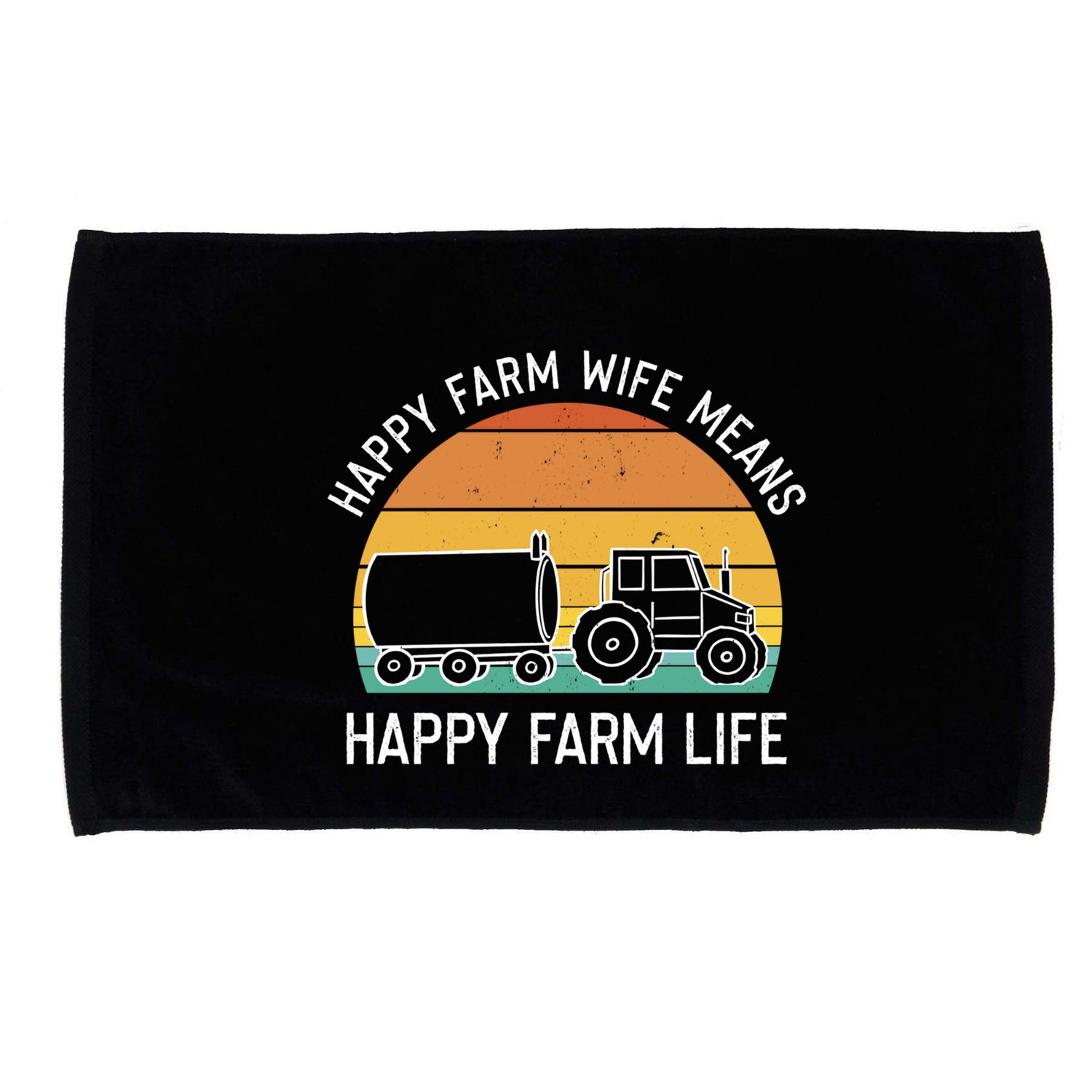 Happy Farm Wife Happy Farm Life Cool Gift Funny Farmer Meaningful Gift Microfiber Hand Towel