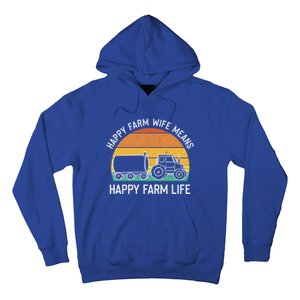 Happy Farm Wife Happy Farm Life Cool Gift Funny Farmer Meaningful Gift Hoodie