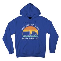 Happy Farm Wife Happy Farm Life Cool Gift Funny Farmer Meaningful Gift Hoodie