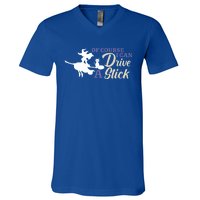 Halloween Funny Witch I Can Drive A Stick Witches Be Crazy Gift V-Neck T-Shirt