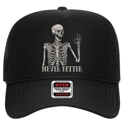 Halloweens For Women Never Better Skeleton Funny Skull High Crown Mesh Back Trucker Hat