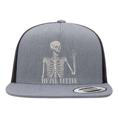 Halloweens For Women Never Better Skeleton Funny Skull Flat Bill Trucker Hat