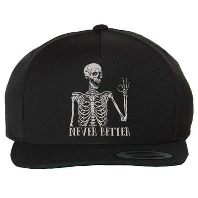 Halloweens For Women Never Better Skeleton Funny Skull Wool Snapback Cap