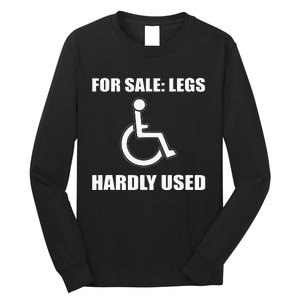 Handicapped For Wheelchair Humor Long Sleeve Shirt