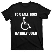 Handicapped For Wheelchair Humor T-Shirt