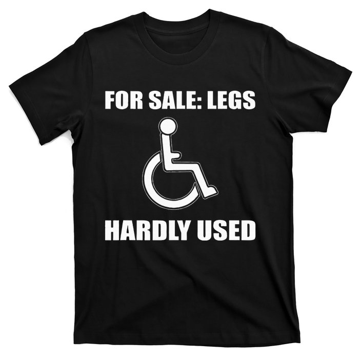 Handicapped For Wheelchair Humor T-Shirt