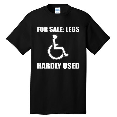 Handicapped For Wheelchair Humor Tall T-Shirt