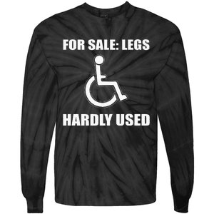 Handicapped For Wheelchair Humor Tie-Dye Long Sleeve Shirt