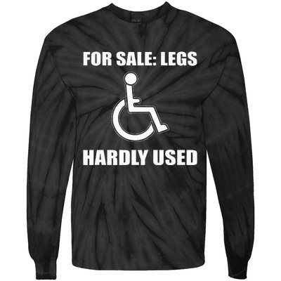 Handicapped For Wheelchair Humor Tie-Dye Long Sleeve Shirt