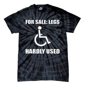 Handicapped For Wheelchair Humor Tie-Dye T-Shirt