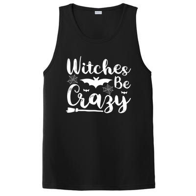 Halloween Funny Witches Be Crazy Great Gift PosiCharge Competitor Tank