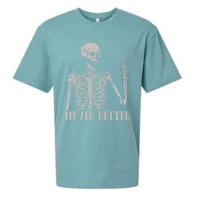 Halloween For Women Never Better Skeleton Funny Skull Sueded Cloud Jersey T-Shirt