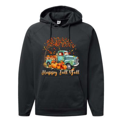 Happy Fall YAll Pumpkin Truck Autumn Tree Fall Thanksgiving Performance Fleece Hoodie