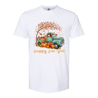 Happy Fall YAll Pumpkin Truck Autumn Tree Fall Thanksgiving Softstyle CVC T-Shirt