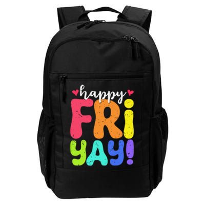 Happy Fri Yay Friday Funny Teacher Friyay Teacher Daily Commute Backpack