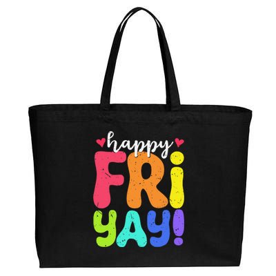 Happy Fri Yay Friday Funny Teacher Friyay Teacher Cotton Canvas Jumbo Tote