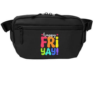 Happy Fri Yay Friday Funny Teacher Friyay Teacher Crossbody Pack