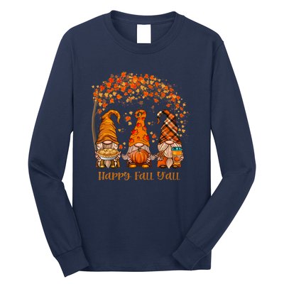 Happy Fall Y'all Gnome Autumn Gnomes Pumpkin Spice Season Long Sleeve Shirt