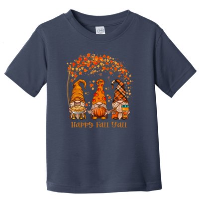 Happy Fall Y'all Gnome Autumn Gnomes Pumpkin Spice Season Toddler T-Shirt