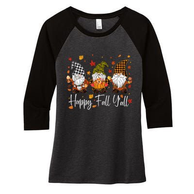 Happy Fall YAll Gnomes Pumpkin Autumn Thanksgiving Women's Tri-Blend 3/4-Sleeve Raglan Shirt