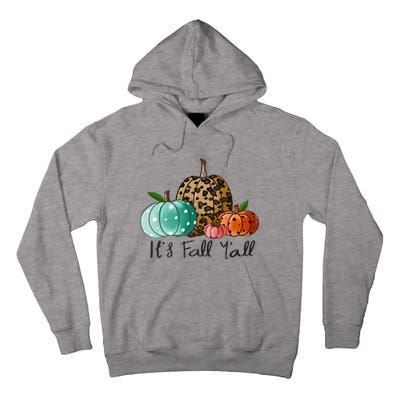 Happy Fall Y’all Pumpkin Leopard Its Fall Yall Thanksgiving Tall Hoodie