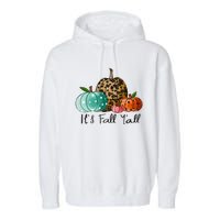 Happy Fall Y’all Pumpkin Leopard Its Fall Yall Thanksgiving Garment-Dyed Fleece Hoodie